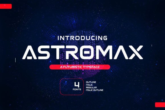 Astromax: A Futuristic Typography Solution for Designers