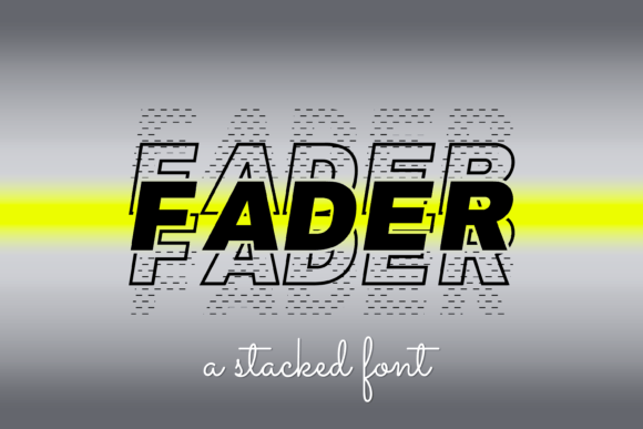 Fader: A Versatile and Stylish Font for Creative Projects