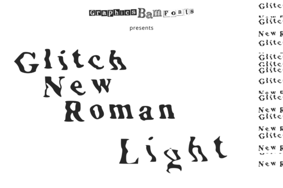 Glitch New Roman Light: A Bold Statement for the Digital Age